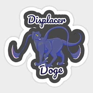 Displacer Doge Sticker